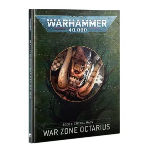 Games Workshop War Zone Octarius: Book 2 – Critical Mass